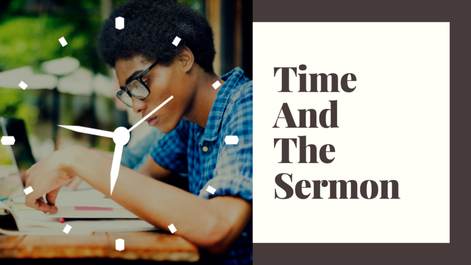 Time And The Sermon